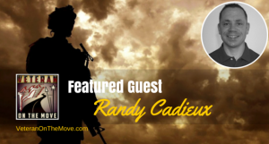 using-military-know-how-in-the-civilian-world-with-marine-veteran-randy-cadieux_thumbnail.png